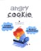 Angry Cookie by Laura Dockrill
