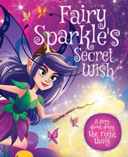 Fairy Sparkle's Magic Wish by 