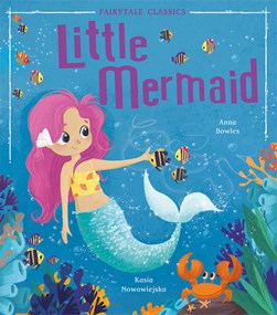 Fairytale Classics Little Mermaid P/B by 