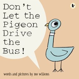 Dont Let The Pigeon Drive The Bus  P/B by Mo Willems
