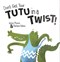 Don't get your tutu in a twist! by Jenny Moore