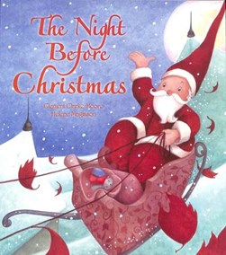 The night before Christmas by Clement Clarke Moore