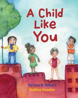 A child like you by Na'íma bint Robert
