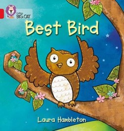 Best bird by Laura Hambleton