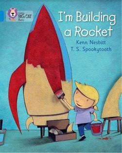 Let's build a rocket by Nicole Sharrocks