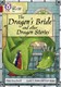 The dragon's bride and other dragon stories by Fiona Macdonald
