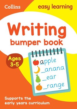 Writing Bumper Book Ages 3-5 by Collins Easy Learning