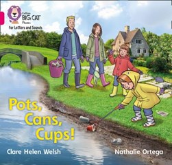 Pots, cans, cups! by Clare Helen Welsh