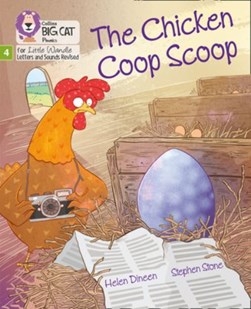 The chicken coop scoop by Helen Dineen