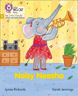 Noisy Neesha by Lynne Rickards