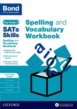 Spelling and vocabulary stretch. 10-11+ years Workbook by Michellejoy Hughes