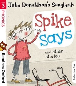 Spike says and other stories by Julia Donaldson