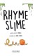 Rhyme slime by Ali Sparkes
