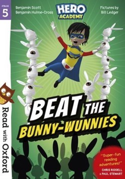 Hero Academy Beat the Bunny- Wunnies P/B by Benjamin Scott