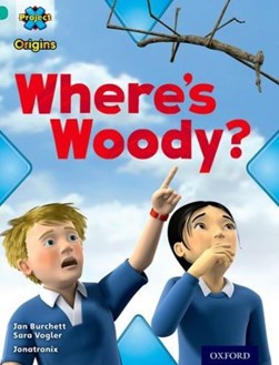 Where's Woody? by Jan Burchett