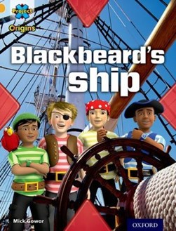 Blackbeard's ship by Mick Gowar