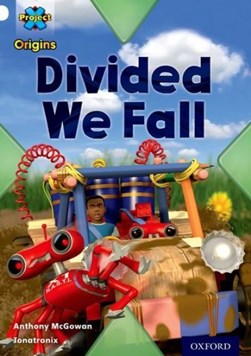 Divided we fall by Anthony McGowan