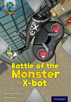 Battle of the monster X-bot by Chris Priestly