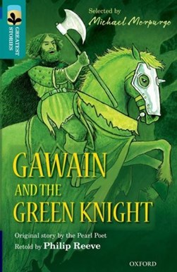 Garwain and the green knight by Philip Reeve