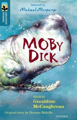 Moby Dick by Geraldine McCaughrean