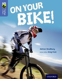 On your bike! by Adrian Bradbury