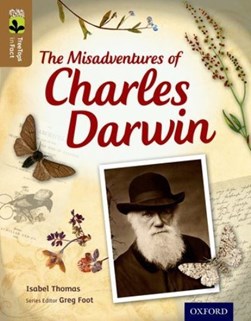 The misadventures of Charles Darwin by Isabel Thomas