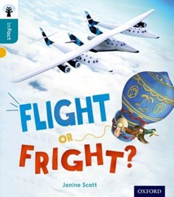 Flight or fright? by Janine Scott