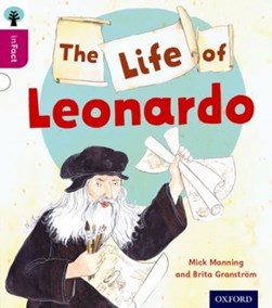 The life of Leonardo by Mick Manning
