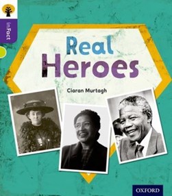 Real heroes by Ciaran Murtagh