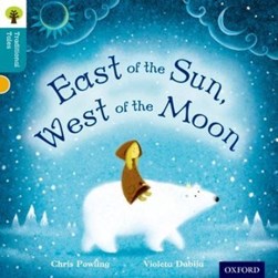 East of the Sun, west of the Moon by Chris Powling