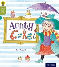 Aunty Cake by Ros Asquith
