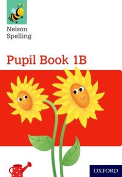 Nelson Spelling Pupil Book 1B Pack of 15 by John Jackman