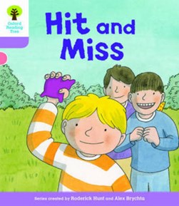 Hit and miss by Roderick Hunt