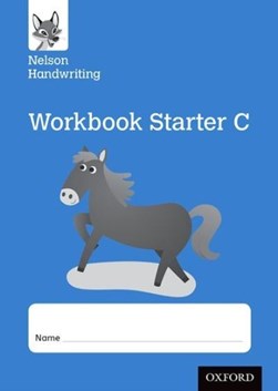 Nelson Handwriting: Reception/Primary 1: Starter C Workbook by Anita Warwick