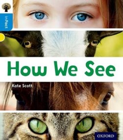 How we see by Kate Scott
