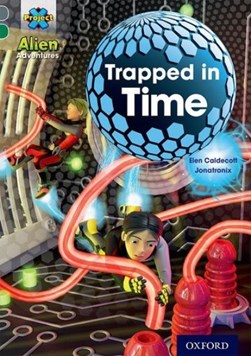 Trapped in time by Elen Caldecott