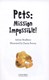 Pets - mission impossible! by Adrian Bradbury