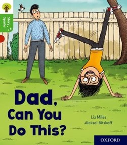 Dad, can you do this? by Liz Miles