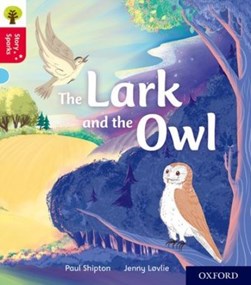 The lark and the owl by Paul Shipton