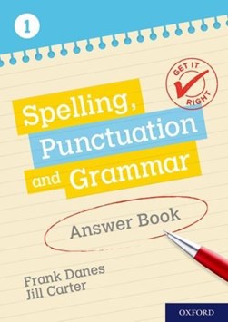 Spelling, punctuation and grammar. Answer book 1 by Frank Danes