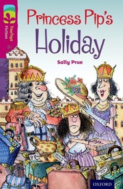 Princess Pip's holiday by Sally Prue