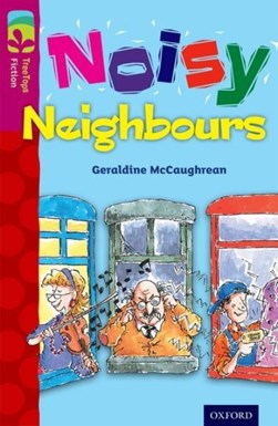 Noisy neighbours by Geraldine McCaughrean