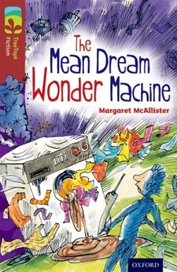 The Mean Dream Wonder Machine by Margaret McAllister