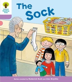 Oxford Reading Tree: Level 1+ More a Decode and Develop The Sock by Roderick Hunt