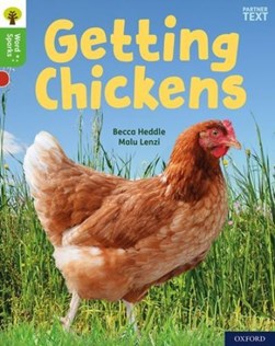 Getting chickens by Rebecca Heddle