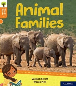 Oxford Reading Tree Word Sparks: Level 6: Animal Families by James Clements