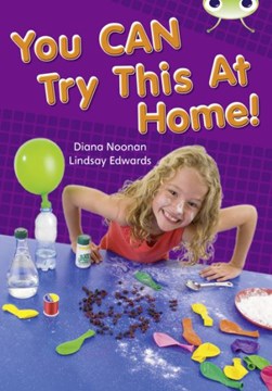 You can try this at home by Diana Noonan
