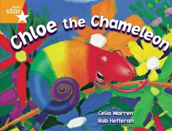 Rigby Star Guided 2 Orange Level, Chloe the Chameleon Pupil Book (single) by Celia Warren
