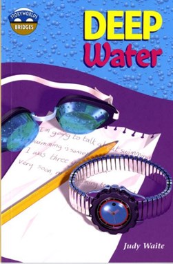 Storyworlds Bridges Stage 12 Deep Water (single) by Judy Waite