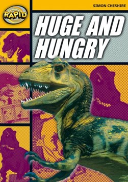 Huge and hungry by Simon Cheshire